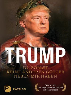 cover image of Trump--Du sollst keine anderen Götter neben mir haben